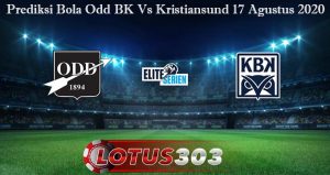 Prediksi Bola Odd BK Vs Kristiansund 17 Agustus 2020