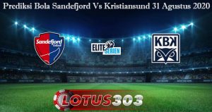 Prediksi Bola Sandefjord Vs Kristiansund 31 Agustus 2020