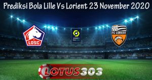 Prediksi Bola Lille Vs Lorient 23 November 2020