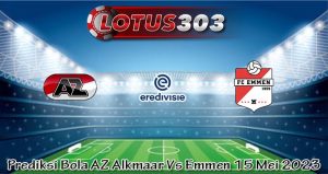 Prediksi Bola AZ Alkmaar Vs Emmen 15 Mei 2023